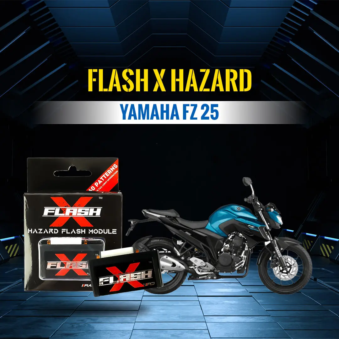 Flash X Hazard  For Yamaha Fz 25 - Upto 2020 Model 1